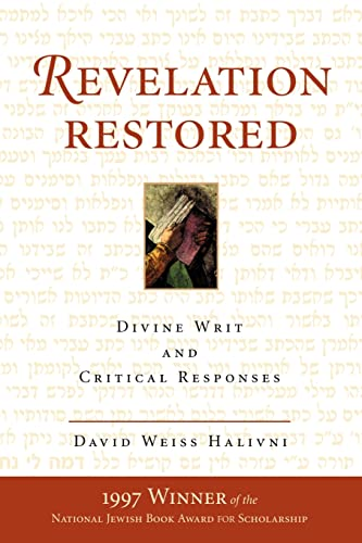 Revelation Restored: Divine Writ and Critical Responses