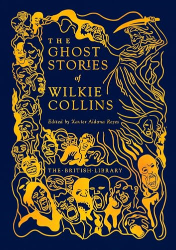 The Ghost Stories of  Wilkie Collins