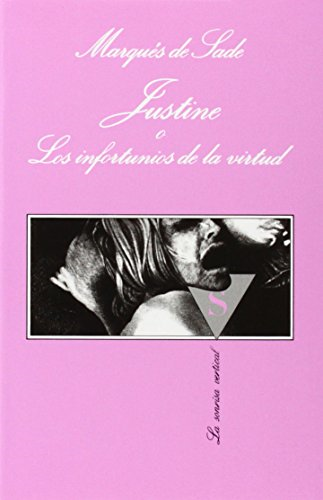 Justine O Los Infortunios de La Virtud