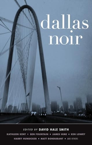 Dallas Noir (Akashic Noir)