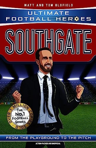 Southgate (Ultimate Football Heroes - The No.1 football series): Manager Special Edition (Ultimate Football Heroes)