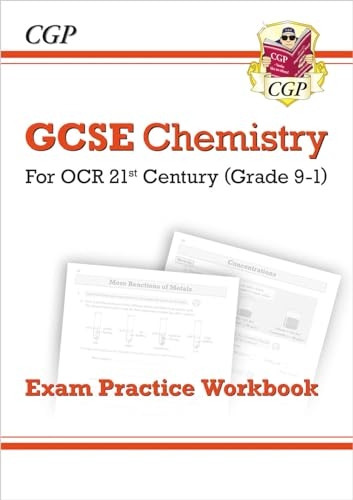 New Grade 9-1 GCSE Chemistry: OCR 21st Century Exam Practice Workbook