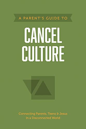 Parent's Guide to Cancel Culture, A