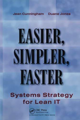 Easier, Simpler, Faster: Systems Strategy for Lean IT