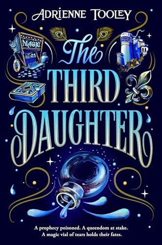 The Third Daughter: A sweeping fantasy with a slow-burn sapphic romance (Betrayal Prophecies The)