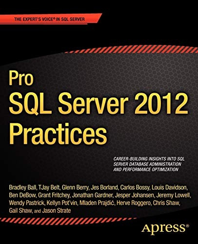 Pro SQL Server 2012 Practices (Professional Apress)
