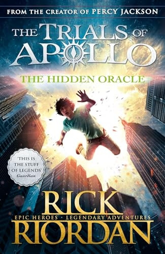 The Hidden Oracle (The Trials of Apollo Book 1) - The Trials of Apollo