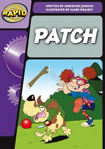 Rapid Phonics Step 3: Patch! (Fiction) (Rapid Phonics)