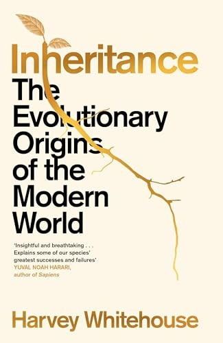 Inheritance: The Evolutionary Origins of the Modern World