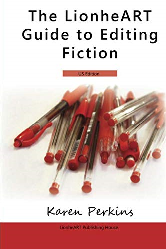 The Lionheart Guide to Editing Fiction: Us Edition