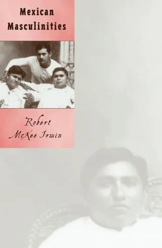 Mexican Masculinities