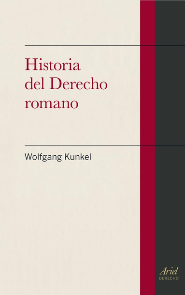 Kunkel, W: Historia del derecho romano