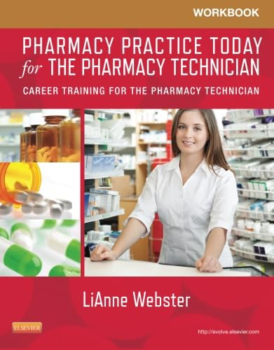 Workbook for Pharmacy Practice Today for the Pharmacy Technician