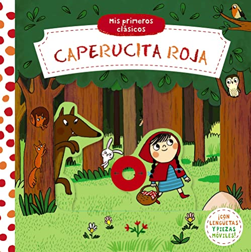 Mis primeros clàsicos. Caperucita Roja