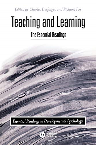 Teaching and Learning: The Essential Readings (Essential Readings in Developmental Psychology)