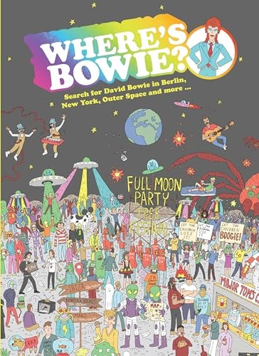 Where's Bowie?: Search for David Bowie in Berlin, Studio 54, Outer Space and more...