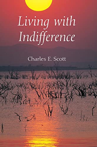 Living with Indifference (Studies in Continental Thought)