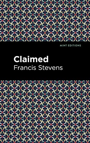 Claimed (Mint Editions)