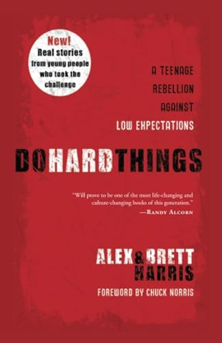 Do Hard Things: A Teenage Rebellion Against Low Expectations