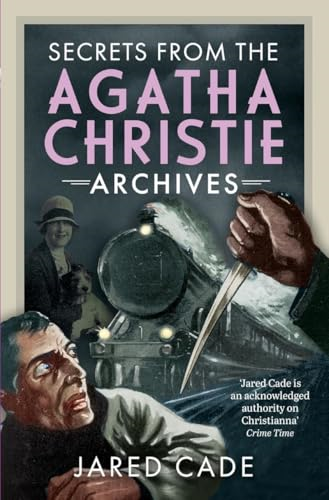 Secrets from the Agatha  Christie Archives