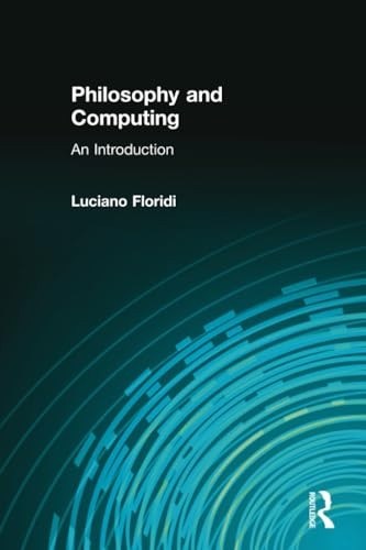 Philosophy and Computing: An Introduction