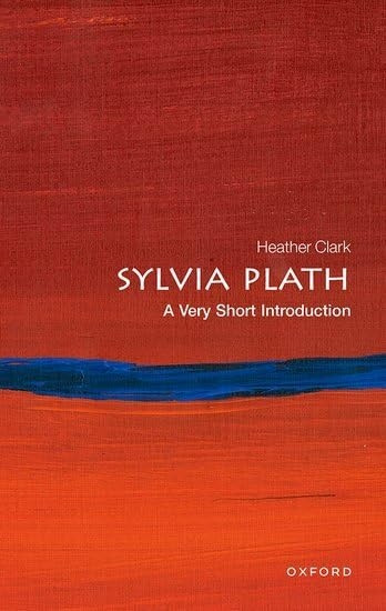 Sylvia Plath: A Very Short Introduction (Very Short Introductions)