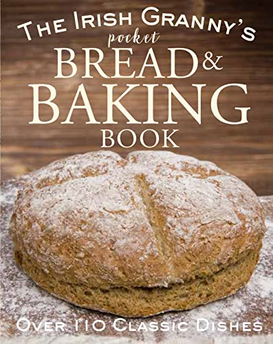 The Irish Granny's Pocket Book of Bread and Baking (Hardback)