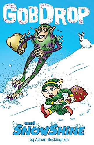 Gobdrop and Snowshine
