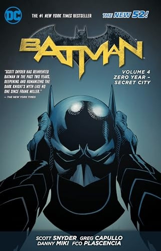 Batman Volume 4: Zero Year - Secret City TP (The New 52) (Batman (DC Comics Paperback))