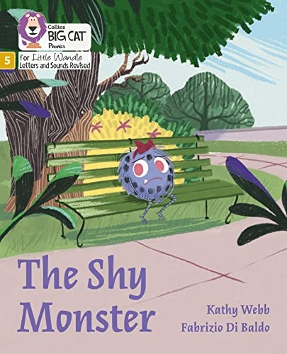 Big Cat Phonics for Little Wandle Letters and Sounds Revised - The Shy Monster: Phase 5 (Big Cat Phonics for Little Wandle Letters and Sounds Revised)