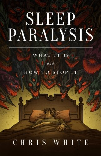 Sleep Paralysis: What It Is and How To Stop It