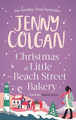 Christmas at Little Beach Street Bakery: The best feel good festive read this Christmas - Little Beach Street Bakery