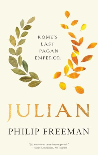 Julian: Rome's Last Pagan  Emperor (Ancient Lives)