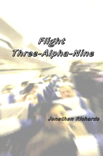 Flight Three-Alpha-Nine