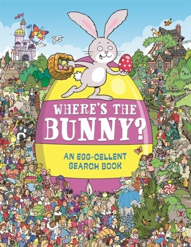 Where's the Bunny?: An Egg-cellent Search-and-Find Book (Search and Find Activity)