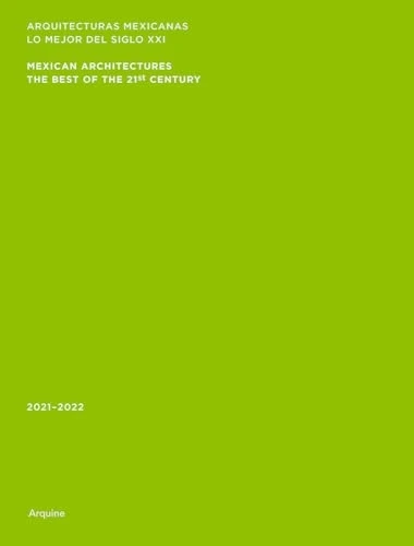 Mexican Architectures: 2021-2022