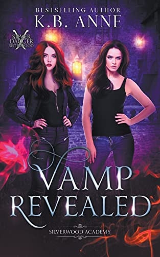 Vamp Revealed (Silver Dagger Sisterhood)