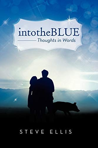 Intotheblue: Thoughts in Words