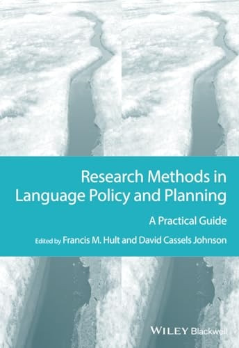 Research Methods in Language Policy and Planning: A Practical Guide (GMLZ - Guides to Research Methods in Language...