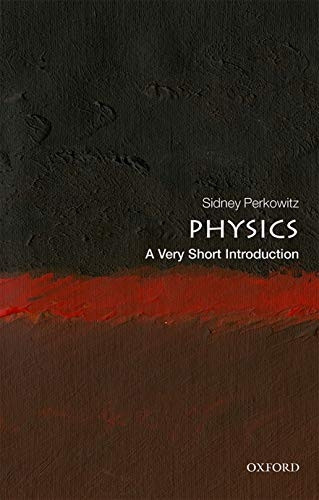 Physics: A Very Short Introduction (Very Short Introductions)