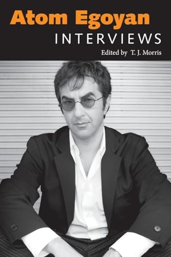 Atom Egoyan: Interviews