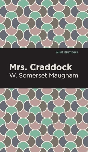 Mrs. Craddock (Mint Editions)