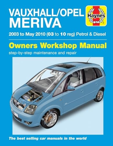 Vauxhall/Opel Meriva Service and Repair Manual (Service & repair manuals)