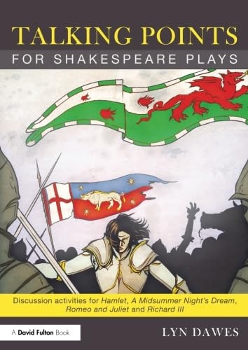 Talking Points for Shakespeare Plays