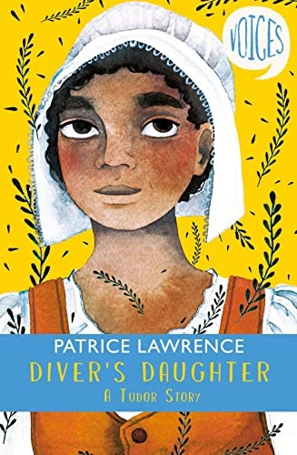 Diver's Daughter: A Tudor Story (Voices #2) (Voices)