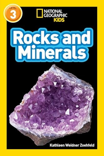 Rocks and Minerals: Level 3 (National Geographic Readers) (National Geographic Readers)