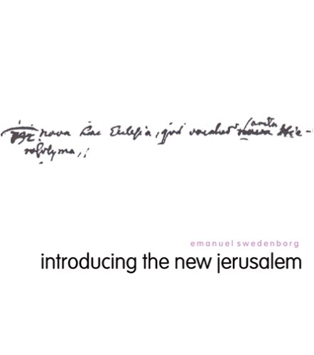 Emanuel Swedenborg: Introducing the New Jerusalem