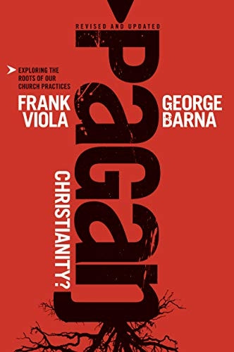 Pagan Christianity PB