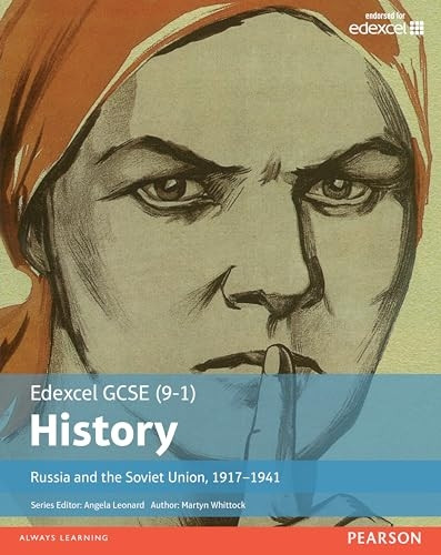 Edexcel GCSE (9-1) History Russia and the Soviet Union, 1917-1941 Student Book (EDEXCEL GCSE HISTORY (9-1))
