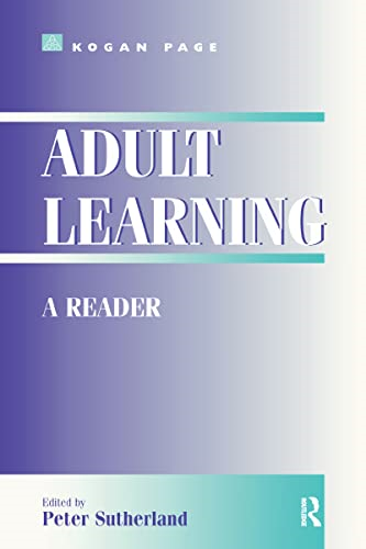 Adult Learning: A Reader